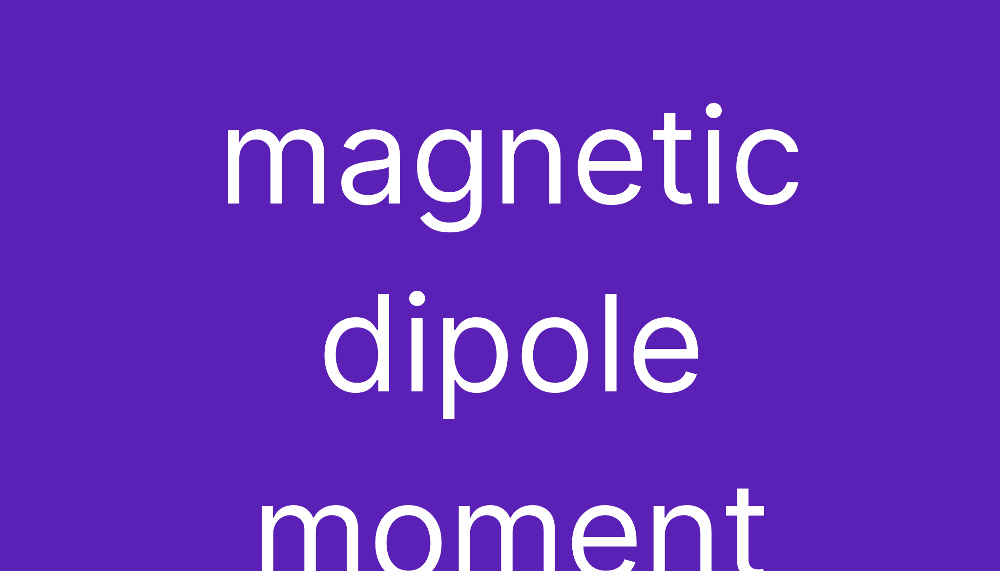 magnetic-dipole-moment-meaning-of-magnetic-dipole-moment-definition